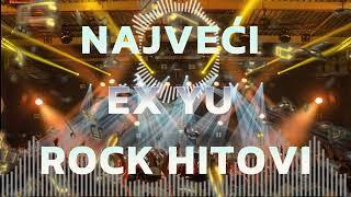 Najveći EX YU rock hitovi