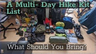 A Multi- Day Hike Kit List- What Should You Bring?