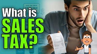 Sales Tax Explained: How it Impacts your Purchases | Beginners Guide