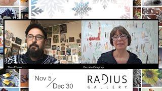 Ho Ho Ho! I LOVE Radius Gallery - Chat with Pam and Theo Ellsworth - "Line" in our Work!