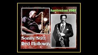 Sonny Stitt and Red Holloway - Amsterdam 1981