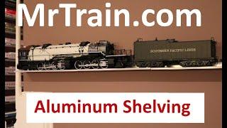 MrTrain.com - Aluminum Shelving For Model Trains In Stock and Ready To Ship!