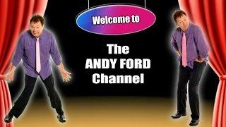 Welcome to the Andy Ford Channel