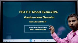 Q & A Session | By. Mr. Manu Sharan Kumar (IOE Entrance Topper-2080) | PEA Weekly Test | 2080-03-08