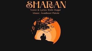 शरण | Sharan | New bhajan 2024 | Unplugged Bhajan | Rishi Dugar | Bhakti Bhavana