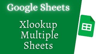 Xlookup Multiple Sheets