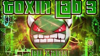 Geometry Dash - Toxin Lab III - 100% GAMEPLAY Online (Xaro) MEDIUM DEMON