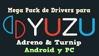 Drivers Turnip y Adreno para Yuzu  apk Android