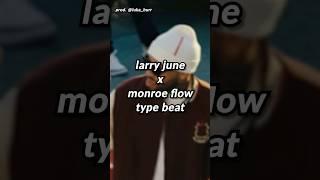 larry june x monroe flow type beat - "no vacation"  #larryjunetypebeat #currensytypebeat #freebeats