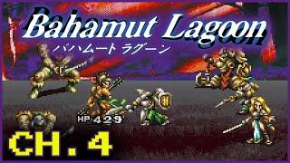 Let's Play Bahamut Lagoon | Chapter 4 - Filled With Regrets