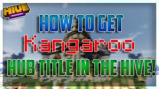 How to get the Kangaroo Hub Title in the Hive!