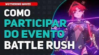 Evento: Battle Rush - Como Participar | Wuthering Waves