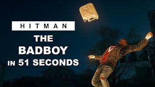 HITMAN WoA - The Badboy (0:51) - Elusive Target - SA/SO