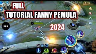 Full Tutorial hero fanny bagi pemula sampai bisa di rank 2024