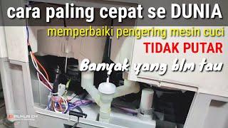 Cara Tercepat Memperbaiki pengering mesin cuci 2 tabung tidak putar