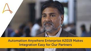 Automation Anywhere Enterprise A2019 Makes Integration Easy for Our Partners