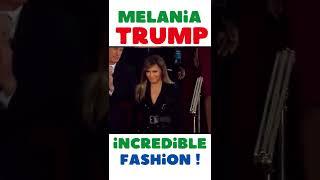  Melania Trump, incredible fashion !