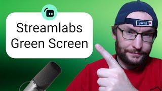 How To Add Your Green Screen To Streamlabs In Just 3 Minutes (For Twitch, Kick or YouTube)