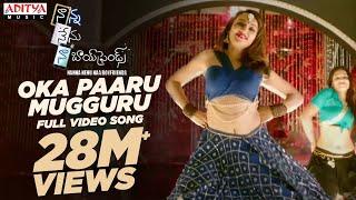 Oka Paaru Mugguru Full Video Song || Naanna Nenu Naa Boyfriends Movie  || HebahPatel,Ashwin