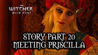 The Witcher 3: Wild Hunt - Story - Part 20 - Meeting Priscilla
