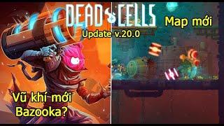 Dead Cell: Barrels o' Fun Có Gì Mới vũ khí ,quái ,map...(what new in Dead Cell update)