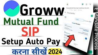 how to setup autopay in groww app sip | groww app me sip autopay kaise karen | 2024 |