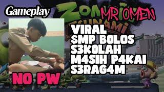 GAMEPLAY ZOMBIE TSUNAMI  ||  NO PW SESUAI THUMBNAIL