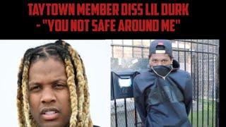 TayTown Member Diss Lil Durk - "You Not Safe Around Me" | TW Devonte Shot & K!lled On 63rd