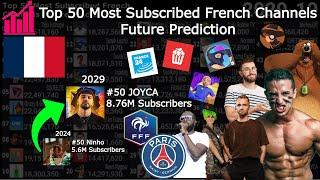 Top 50 French YouTube Channels Future Prediction 2024-2029