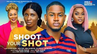 SHOOT YOUR SHOT - CLINTON JOSHUA, SONIA UCHE, MIWA OLORUNFEMI, UJU KENEDY latest 2024 nigerian movie