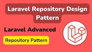 Laravel Repository Design Pattern | Laravel Advanced | Repository Pattern [HINDI]