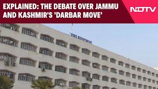 J&K News | Explained: The Debate Over Jammu And Kashmir's 'Darbar Move'