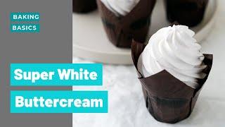 How To Make SUPER White Buttercream