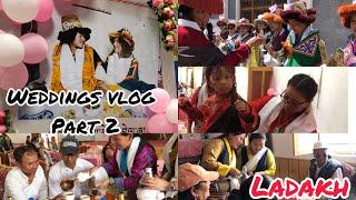 My sister’s wedding part 2//#ladakh #tibetanvlogger