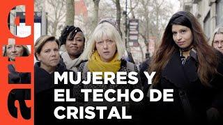 El techo de cristal, la discriminación invisible | ARTE.tv Documentales