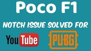 Poco F1 Notch Glitch Solved