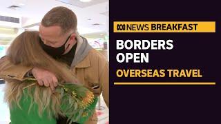 Australia re-opens its border after 600 days locked in | ABC News