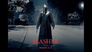 Slasher: Way Better Than You Think