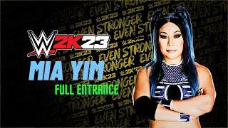 WWE 2K23: Mia Yim Full Entrance video