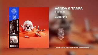 QGRS-040 | VANDA & Tanfa - Badman