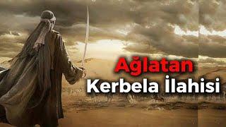 AĞLATAN KERBELA İLAHİSİ