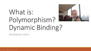 Simple Explanation of Polymorphism and Dynamic Binding