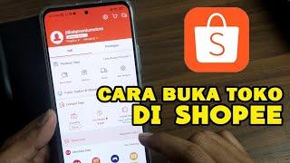 Cara Buka Toko di Shopee Pakai Nomor HP Terbaru