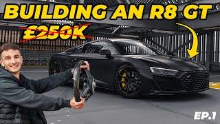 CAN WE BUILD A R8 GT FOR HALF THE PRICE? EP.1