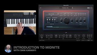 Introduction to Midnite w/ Dani Karanyi