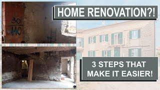 HOME RENOVATION - 3 tricks to better deal with the home renovation process!