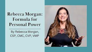 Rebecca Morgan: Formula for Personal Power