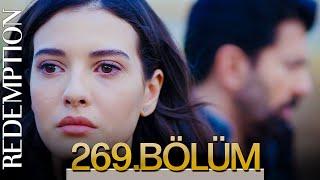 Esaret 269. Bölüm | Redemption Episode 269