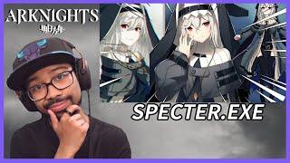 TAKDES SPECTER.EXE REACTION! | Arknights Memes