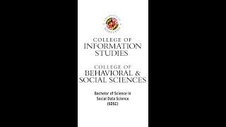 UMD College of Information Studies Bachelor of Science in Social Data Science (SDSC)